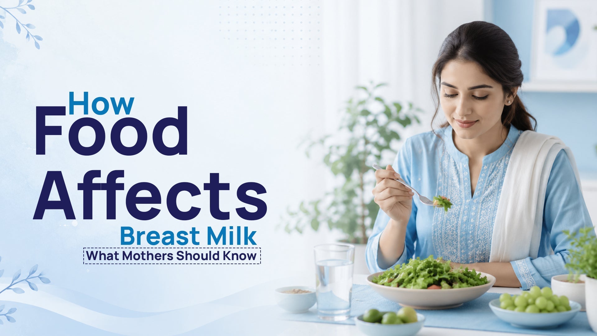 How Food Affects Breast Milk: What Mothers Should Know