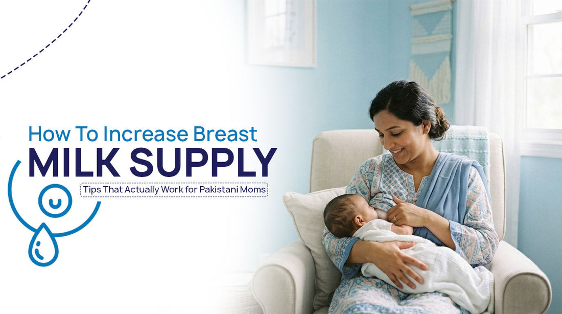 Increase-Breast-Milk-Supply-Tips-Pakistani-Moms