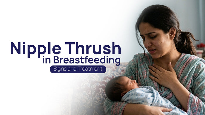 Nipple Thrush in Breastfeeding: Signs and Treatment