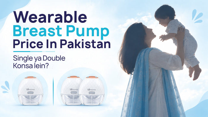 Wearable Breast Pump Price in Pakistan: Single ya Double, Konsa Lein?