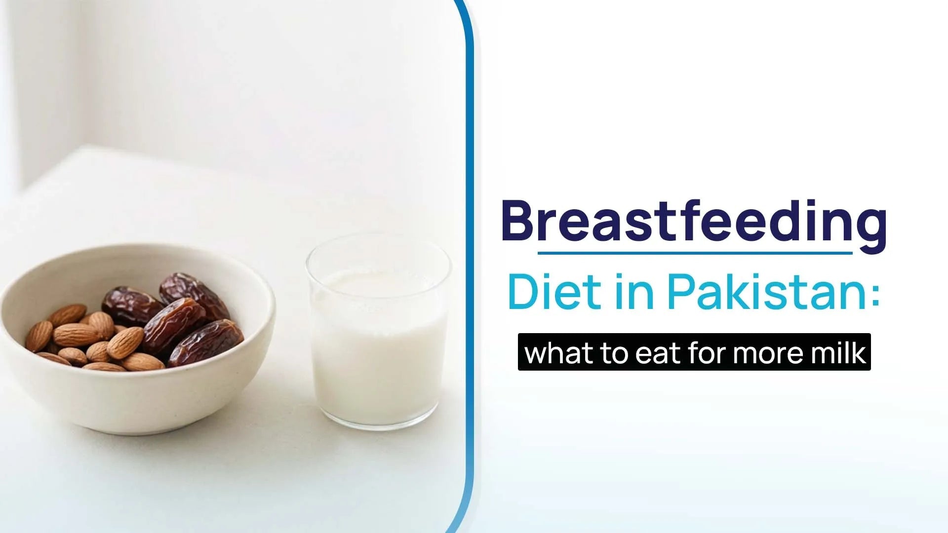 Breastfeeding diet in Pakistan